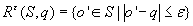 <math xmlns='http://www.w3.org/1998/Math/MathML'> <semantics>  <mrow>   <msup>    <mi>R</mi>    <mi>&#x03B5;</mi>   </msup>   <mo stretchy='false'>(</mo><mi>S</mi><mo>,</mo><mi>q</mi><mo stretchy='false'>)</mo><mo>=</mo><mo>&#x007B;</mo><mi>o</mi><mo>&#x0027;</mo><mo>&#x2208;</mo><mi>S</mi><mo>&#x007C;</mo><mrow><mo>|</mo> <mrow>    <mi>o</mi><mo>&#x0027;</mo><mo>&#x2212;</mo><mi>q</mi>   </mrow> <mo>|</mo></mrow><mo>&#x2264;</mo><mi>&#x03B5;</mi><mo>&#x007D;</mo>  </mrow> <annotation encoding='MathType-MTEF'> MathType@MTEF@5@5@+=feaafiart1ev1aaatCvAUfeBSjuyZL2yd9gzLbvyNv2CaerbuLwBLnhiov2DGi1BTfMBaeXatLxBI9gBaerbd9wDYLwzYbItLDharqqtubsr4rNCHbGeaGqiVu0Je9sqqrpepC0xbbL8F4rqqrFfpeea0xe9Lq=Jc9vqaqpepm0xbba9pwe9Q8fs0=yqaqpepae9pg0FirpepeKkFr0xfr=xfr=xb9adbaqaaeGaciGaaiaabeqaamaabaabaaGcbaGaamOuamaaCaaaleqabaGaeqyTdugaaOGaaiikaiaadofacaGGSaGaamyCaiaacMcacqGH9aqpcaGG7bGaam4BaiaacEcacqGHiiIZcaWGtbGaaiiFamaaemaabaGaam4BaiaacEcacqGHsislcaWGXbaacaGLhWUaayjcSdGaeyizImQaeqyTduMaaiyFaaaa@4E7A@</annotation> </semantics></math>