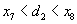 <math xmlns='http://www.w3.org/1998/Math/MathML'> <semantics>  <mrow>   <msub>    <mi>x</mi>    <mn>7</mn>   </msub>   <mo>&#x003C;</mo><msub>    <mi>d</mi>    <mn>2</mn>   </msub>   <mo>&#x003C;</mo><msub>    <mi>x</mi>    <mn>8</mn>   </msub>     </mrow> <annotation encoding='MathType-MTEF'> MathType@MTEF@5@5@+=feaafiart1ev1aaatCvAUfeBSjuyZL2yd9gzLbvyNv2CaerbuLwBLnhiov2DGi1BTfMBaeXatLxBI9gBaerbd9wDYLwzYbItLDharqqtubsr4rNCHbGeaGqiVu0Je9sqqrpepC0xbbL8F4rqqrFfpeea0xe9Lq=Jc9vqaqpepm0xbba9pwe9Q8fs0=yqaqpepae9pg0FirpepeKkFr0xfr=xfr=xb9adbaqaaeGaciGaaiaabeqaamaabaabaaGcbaGaamiEamaaBaaaleaacaaI3aaabeaakiabgYda8iaadsgadaWgaaWcbaGaaGOmaaqabaGccqGH8aapcaWG4bWaaSbaaSqaaiaaiIdaaeqaaaaa@3DAF@</annotation> </semantics></math>